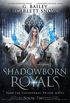 Shadowborn Royals