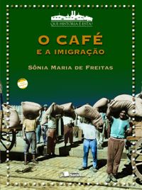 O Caf e a Imigrao - Conforme Nova Ortografia