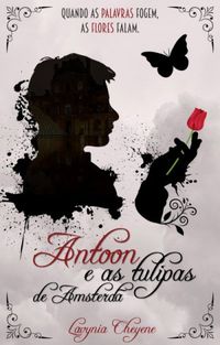 Antoon E As Tulipas De Amsterd