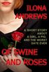 Of Swine and Roses