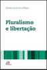 Pluralismo e libertao