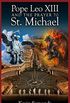 Pope Leo XIII and the Prayer to St. Michael