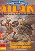 Atlan 377: Korridor der Dimensionen: Atlan-Zyklus "Knig von Atlantis" (Atlan classics) (German Edition)