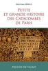 Petite et grande histoire des catacombes de Paris