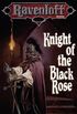 Knight of the Black Rose: Terror of Lord Soth, Book I (Ravenloft The Covenant 2) (English Edition)