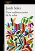 Usos rudimentarios de la selva (Spanish Edition)
