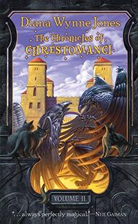 Chronicles of Chrestomanci, Volume 2: The Magicians of Caprona/Witch Week