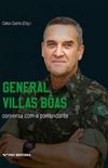 General Villas Bôas: conversa com o comandante