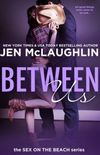 Between Us: Mackenzie and Austin