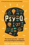 Psy-Q: You know your IQ - now test your psychological intelligence