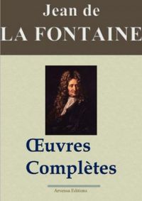Jean de La Fontaine : Oeuvres compltes