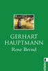 Rose Bernd: Schauspiel (German Edition)