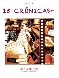 15 Crnicas+ Volume I: Helena Frenzel
