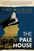 The Pale House: The Sequel to The Man from Berlin (A Gregor Reinhardt Novel) (English Edition)