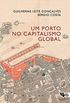 Um porto no capitalismo global