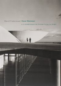 Oscar Niemeyer e o Modernismo de Formas Livres - Coleo Face Norte