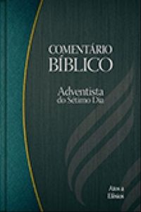 Comentrio Bblico Adventista do Stimo Dia - Vol. 6