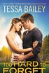 Too Hard to Forget (Romancing the Clarksons) (English Edition)