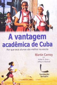 A vantagem acadmica de Cuba 