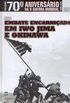 70 Aniversario Da 2 Guerra Mundial V. 29 - 1945 Embate Encarnicado Em Iwo Jima E Okinawa