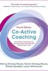 Co-Active Coaching: The proven framework for transformative conversations at work and in life - 4th edition (English Edition)
