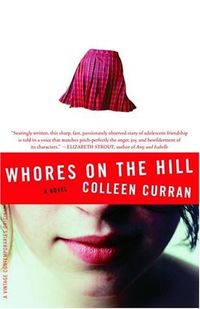 Whores on the Hill: A Novel (Vintage Contemporaries) (English Edition)