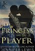 The Princess and the Player (Royal House of Leone Book 5) (English Edition)
