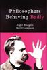 Philosophers Behaving Badly (English Edition)
