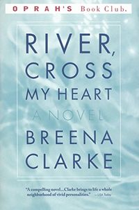 River, Cross My Heart: A Novel (English Edition)