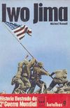 Histria Ilustrada da 2 Guerra Mundial - Batalhas - 09 - Iwo Jima
