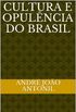 Cultura e Opulncia do Brasil