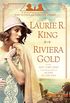 Riviera Gold: A Novel (Mary Russell and Sherlock Holmes Book 16) (English Edition)