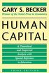 Human Capital: A Theoretical and Empirical Analysis, with Special Reference to Education (English Edition)