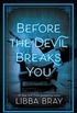 Before the Devil Breaks You (The Diviners Book 3) (English Edition)