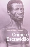 Crime e Escravido