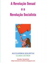 A Revoluo Sexual e a Revoluo Socialista