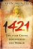 1421: The Year China Discovered The World (English Edition)