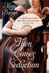 Then Comes Seduction: Number 2 in series (Huxtable Quintet) (English Edition)