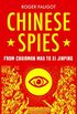 Chinese Spies: From Chairman Mao to Xi Jinping (English Edition)