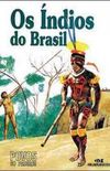 Os ndios do Brasil