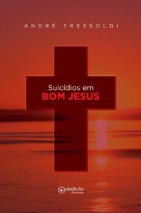 Suicdios em Bom Jesus