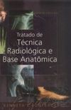 Tratado de Tcnica Radiolgica e Base Anatmica