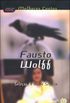 Melhores contos Fausto Wolff