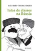 Lutas de classes na Rssia (Coleo Marx e Engels)