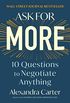 Ask for More: 10 Questions to Negotiate Anything (English Edition)