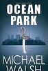 Ocean Park (The Ocean Park Series Book 1) (English Edition)