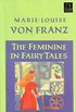 The feminine in Fairytales