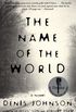 The Name of the World: A Novel (English Edition)