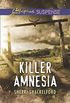 Killer Amnesia (Mills & Boon Love Inspired Suspense) (English Edition)
