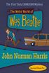 The Weird World of Wes Beattie: June & Sidney #1 (June and Sidney) (English Edition)